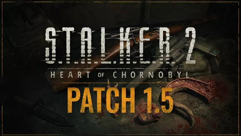 Встречайте изменения: Патч 1.5 для STALKER 2 представляет новые горизонты