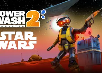 Почистите далекую-далекую галактику: в PowerWash Simulator 2 стартовал DLC-кроссовер со STAR WARS