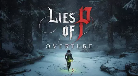 Проходження Lies of P: Overture займе 15-20 годин: геймдиректор розкрив важливі подробиці амбітного доповнення