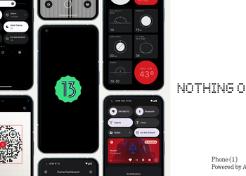Nothing анонсировала Nothing OS 1.5 на основе Android 13 для Nothing Phone (1)