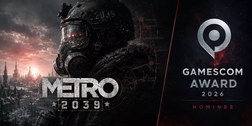 За горизонтом: Новая встреча в мире Metro 2039 и Gamescom 2026