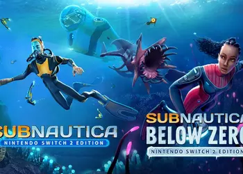 Популярные симуляторы выживания Subnautica и Subnautica: Below Zero на следующей неделе выйдут на Nintendo Switch 2