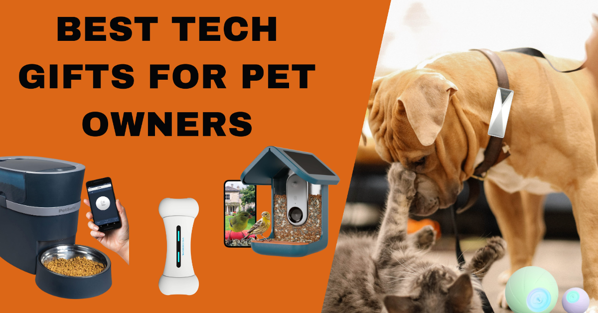 Best Tech Gifts for Pet Owners 2026