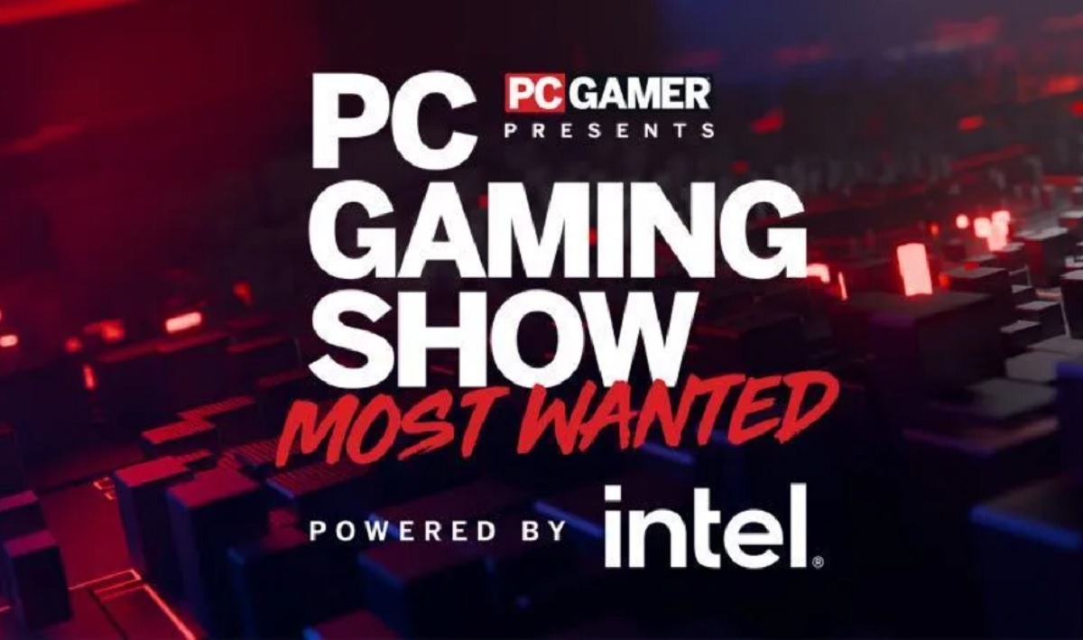 PC Gaming Show: Most Wanted announced - viewers will be presented with 25 most anticipated PC games according to the opinion of authoritative experts