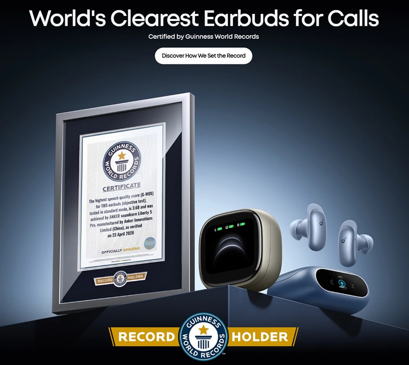 Les Soundcore Liberty 5 Pro, certifiés Guinness World Records pour la qualité vocale en avril 2026.